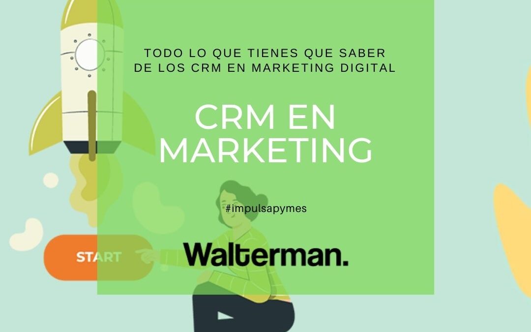 Usando un CRM en marketing digital