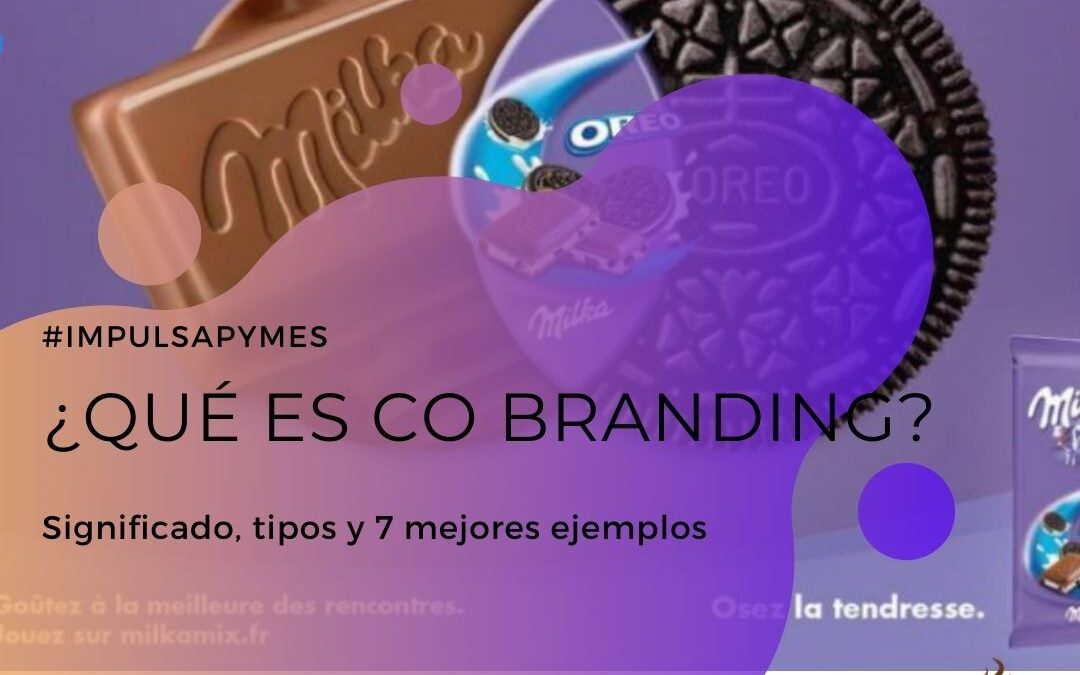 Co Branding: Significado, tipos y 7 mejores ejemplos