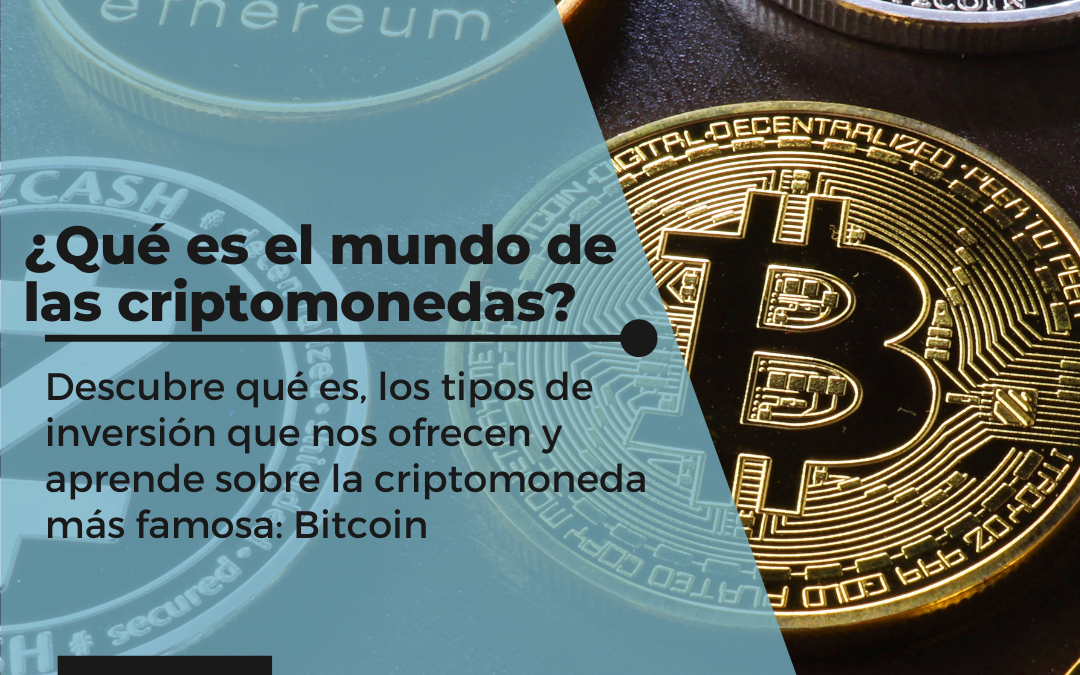 ¿Qué es el mundo de las criptomonedas?  